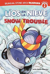 Líos en la Nieve/Snow Trouble