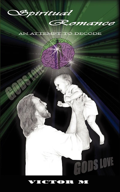 Spiritual Romance An Attempt to Decode
