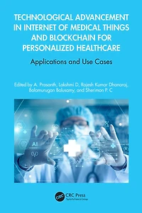 Technological Advancement Internet of Medical Things and Blockchain for Personalized Healthcare: Applications Use Cases