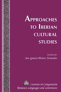 Approaches to Iberian Cultural Studies