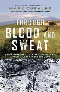 Through Blood and Sweat: A Remembrance Trek across Sicily's World War II Battlegrounds