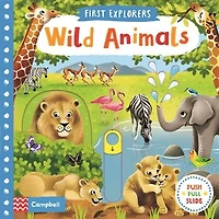 First Explorers: Wild Animals
