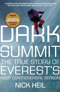 Dark Summit: The True Story Of Everest's Most Controversial Season