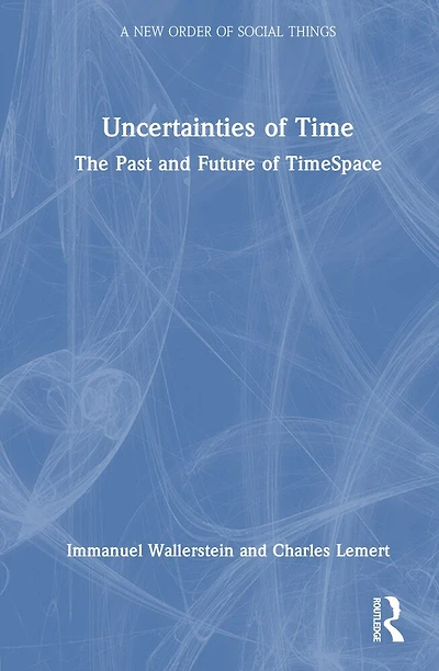 Uncertainties of Time: The Past and Future TimeSpace