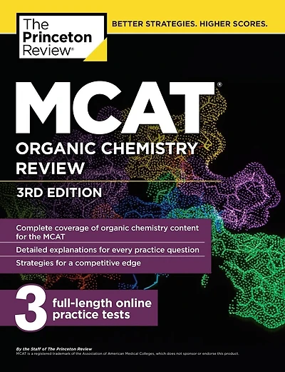 Princeton Review MCAT Organic Chemistry Review, 5th Edition: Complete Orgo Content Prep + Practice Tests