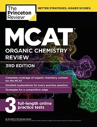 Princeton Review MCAT Organic Chemistry Review, 5th Edition: Complete Orgo Content Prep + Practice Tests