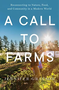 a Call to Farms: Reconnecting Nature, Food