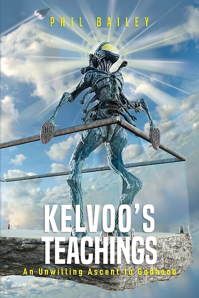 Kelvoo's Teachings: An Unwilling Ascent to Godhood