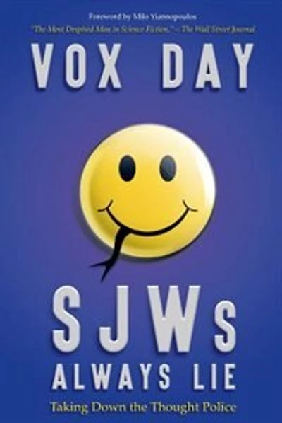 SJWs Always Lie: Taking Down the Thought Police