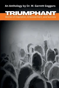 Triumphant: Stories of Inspiration, Empowerment and Success