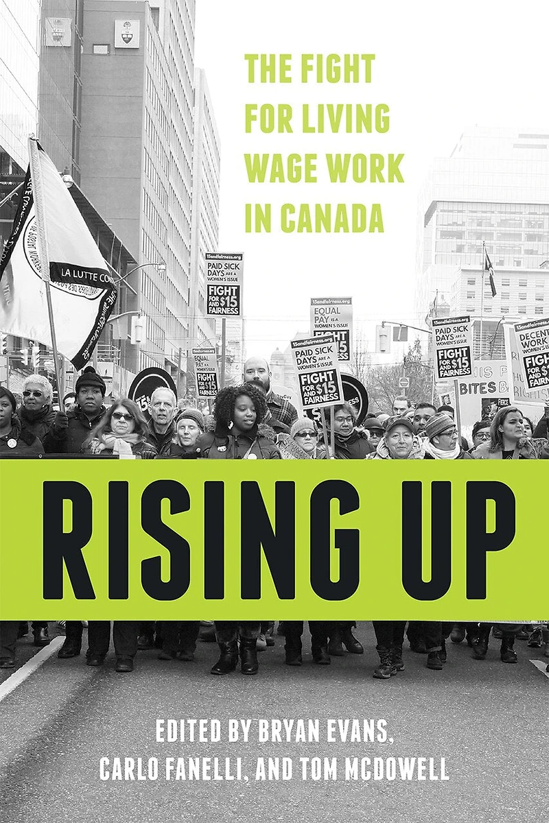 Rising Up: The Fight For Living Wage Work Canada