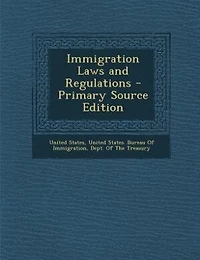 Immigration Laws and Regulations