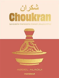 Choukran - Les recettes culte