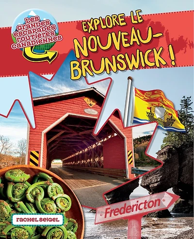 Explore le Nouveau—Brunswick !