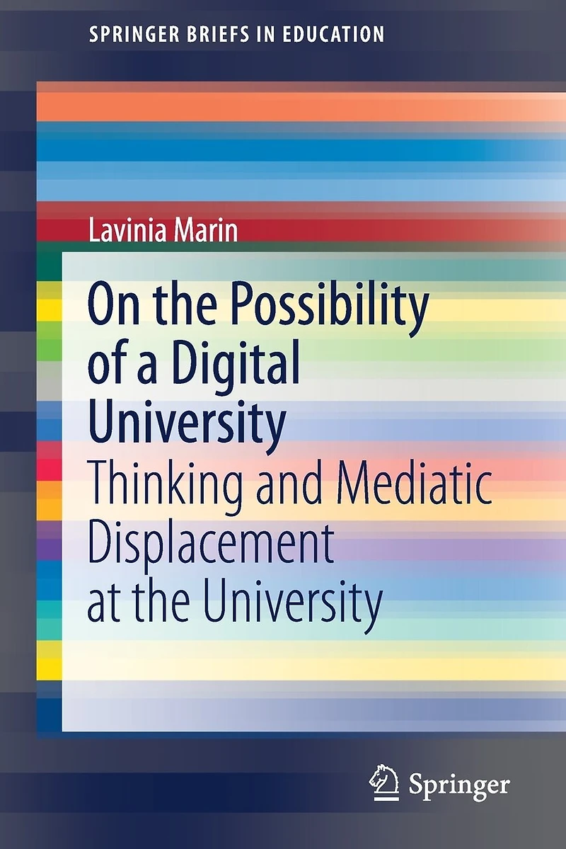 On The Possibility Of A Digital University: Thinking And Mediatic Displacement At University