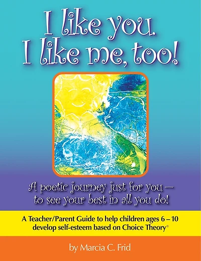 I Like You, I Like Me, Too!