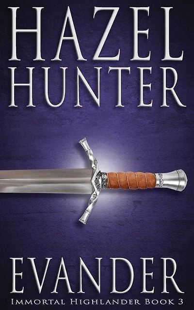 Evander (Immortal Highlander Book 3): A Scottish Time Travel Romance