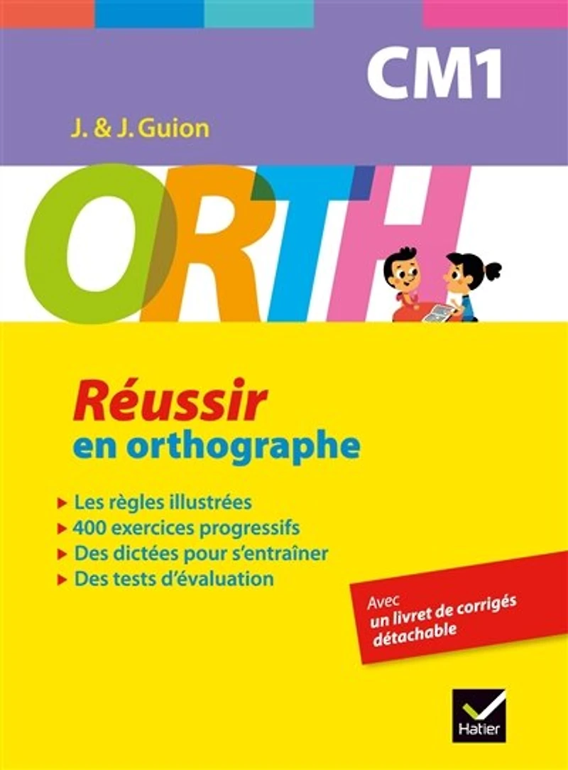 Orth CM1: un accompagnement progressif pour réussir en orthographe