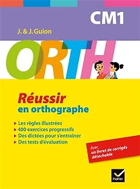 Orth CM1: un accompagnement progressif pour réussir en orthographe