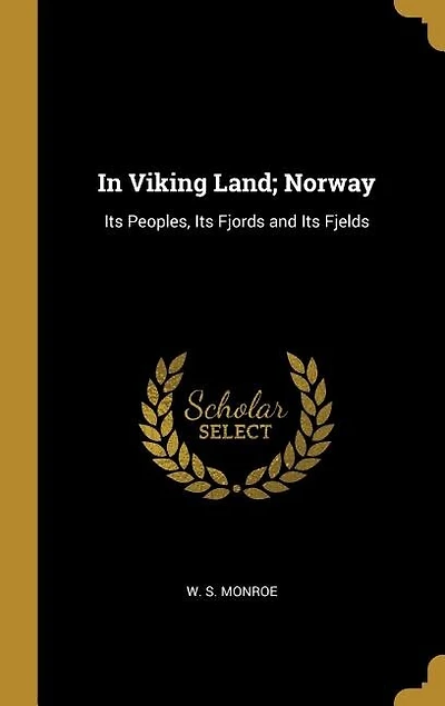 In Viking Land; Norway: Its Peoples