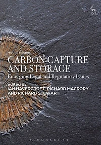 Carbon Capture and Storage: Emerging Legal Regulatory Issues