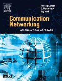 Communication Networking: An Analytical Approach