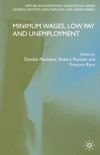 Minimum Wages, Low Pay And Unemployment