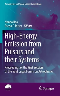 High-Energy Emission from Pulsars and their Systems: Proceedings of the First Session Sant Cugat Forum on Astrophysics