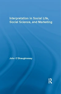 Interpretation Social Life, Science, and Marketing