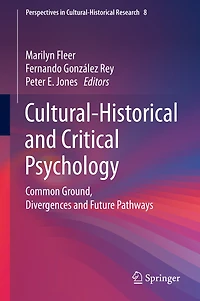 Cultural-Historical and Critical Psychology: Common Ground, Divergences Future Pathways