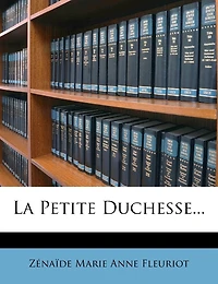 La Petite Duchesse...