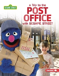 A Trip to the Post Office with Sesame Street ®