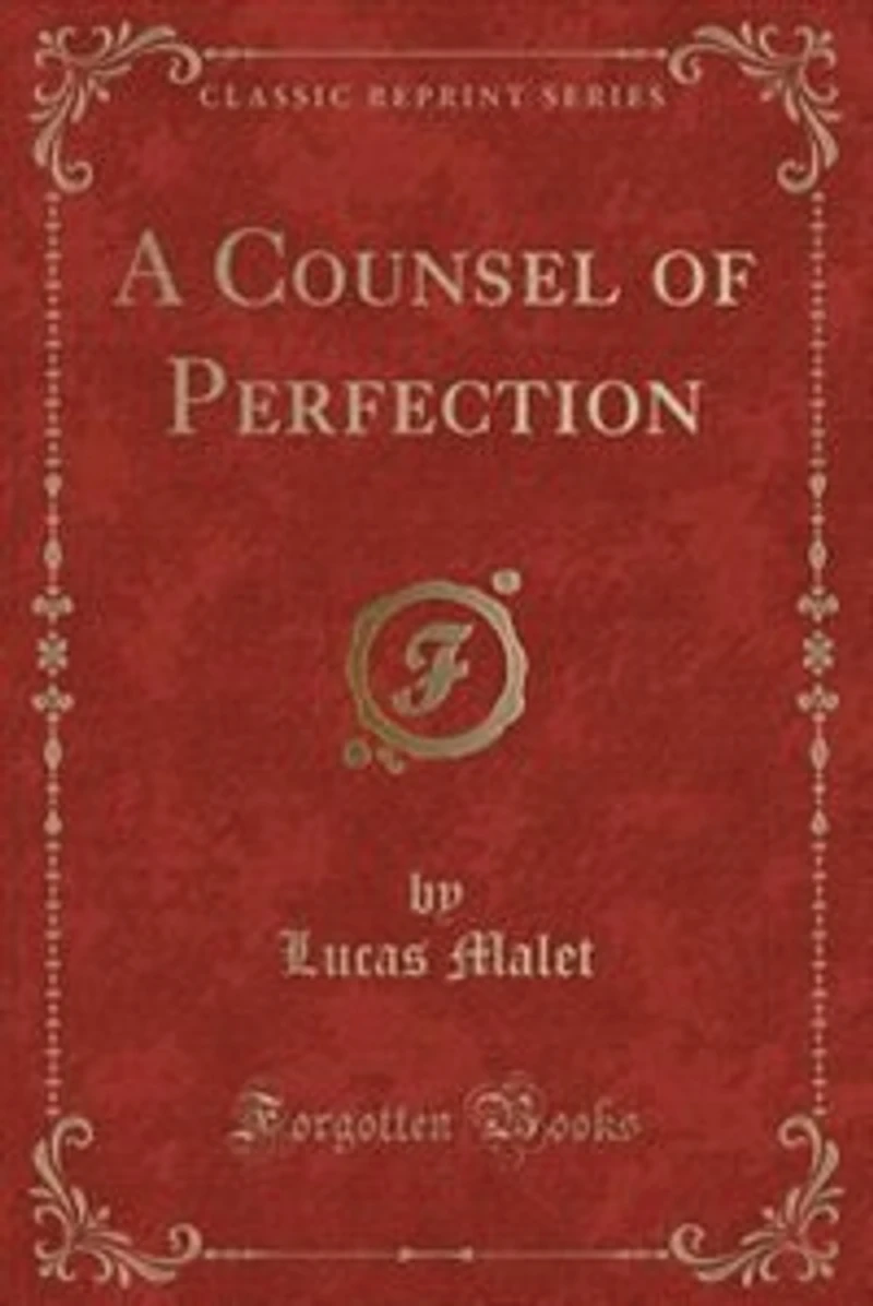 A Counsel of Perfection (Classic Reprint)
