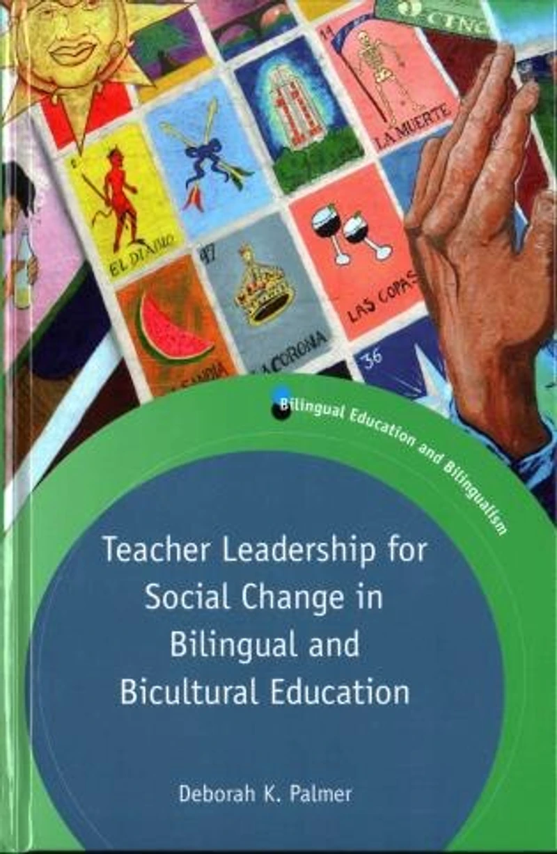 Teacher Leadership for Social Change Bilingual and Bicultural Education