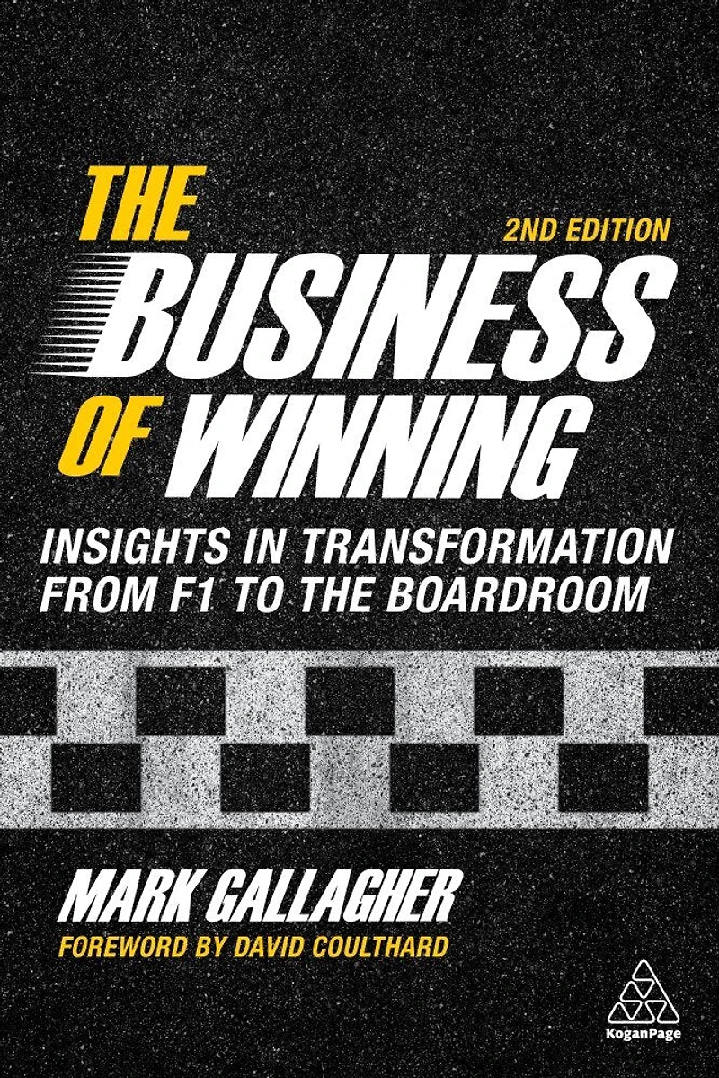 the Business of Winning: Insights Transformation from F1 to Boardroom (Custom Edition - Blue Owl)