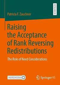 Raising The Acceptance of Rank Reversing Redistributions: Role Need Considerations