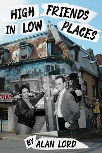 High Friends Low Places