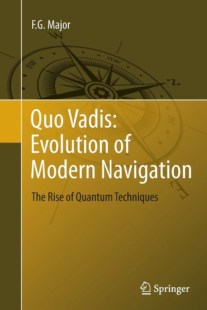 Quo Vadis: Evolution Of Modern Navigation: The Rise Quantum Techniques