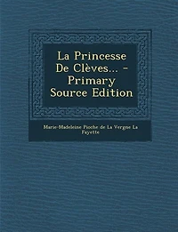 La Princesse De Clèves...