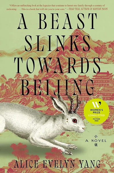 A Beast Slinks Towards Beijing: Novel