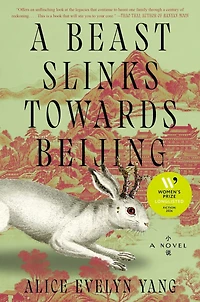 A Beast Slinks Towards Beijing: Novel