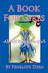 a Book for Girls about Being Girl