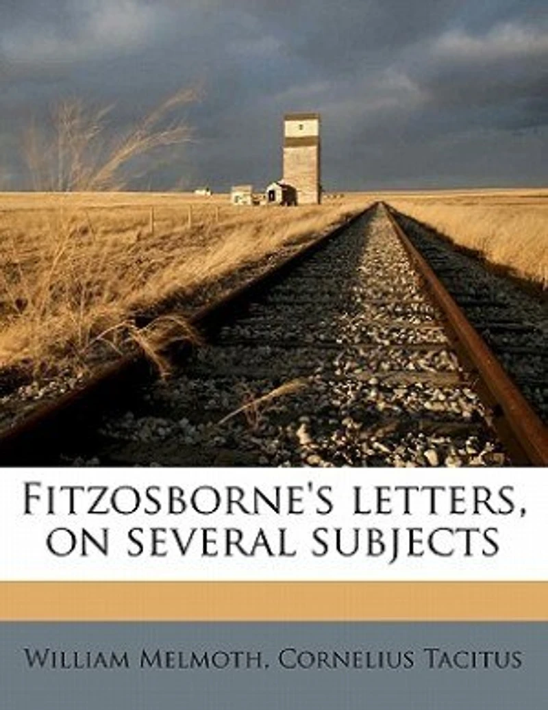 Fitzosborne's Letters, on Several Subjects (Classic Reprint)