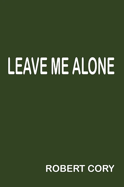 Leave Me Alone