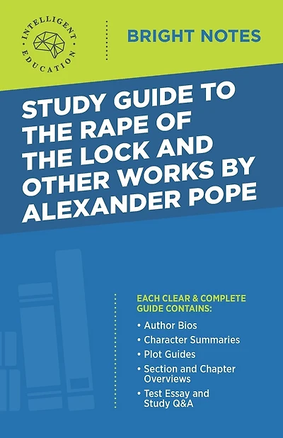 Study Guide to the Rape of the Lock and Other Works by Alexander Pope