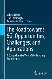 the Road towards 6G: Opportunities, Challenges, and Applications: A Comprehensive View of Enabling Technologies