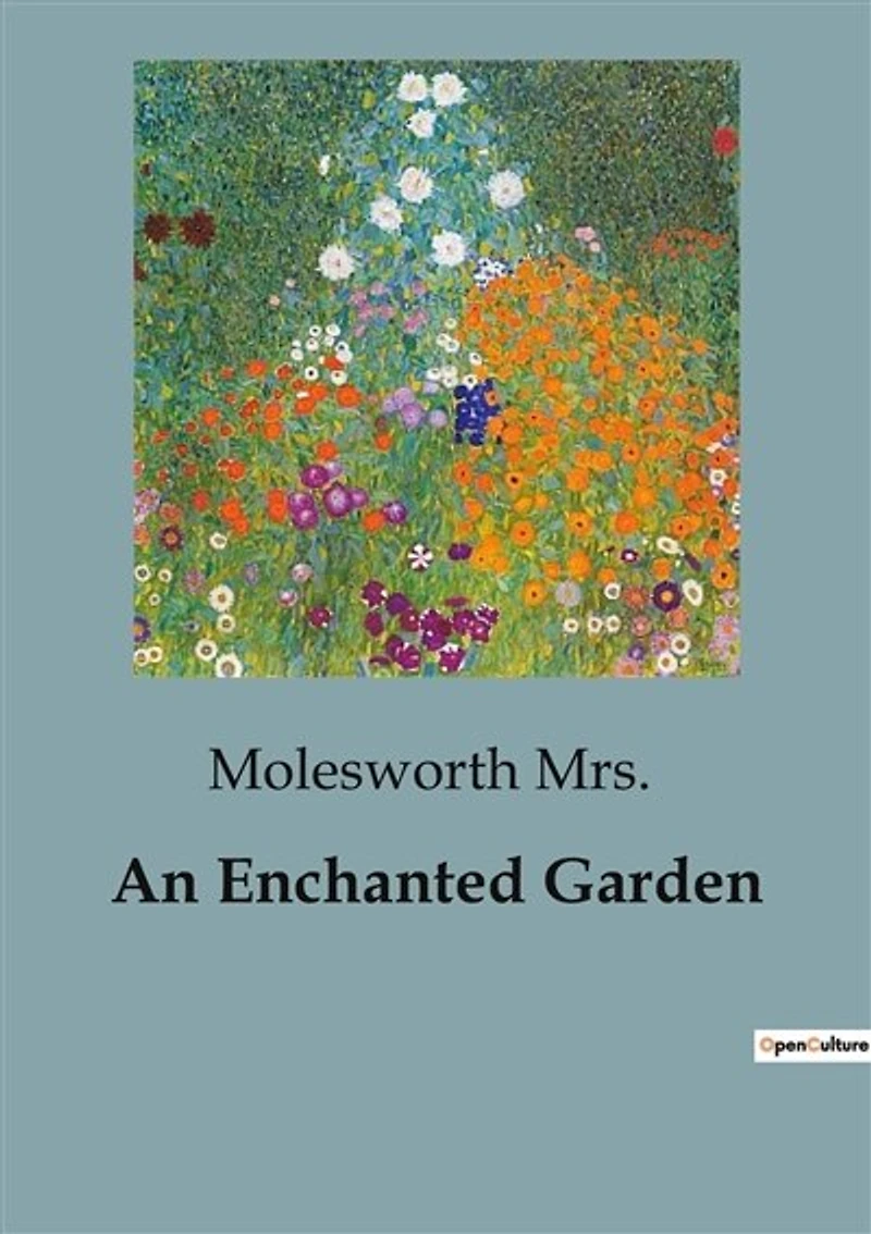 An Enchanted Garden