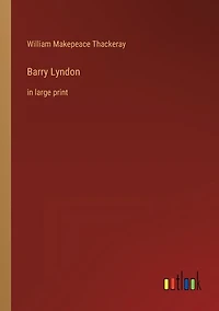 Barry Lyndon: in large print