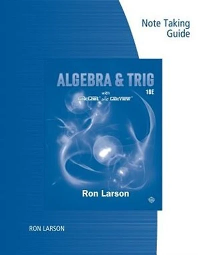 Note Taking Guide For Larson's Algebra & Trigonometry, 10th