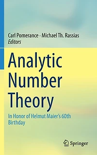 Analytic Number Theory: Honor Of Helmut Maier's 60th Birthday